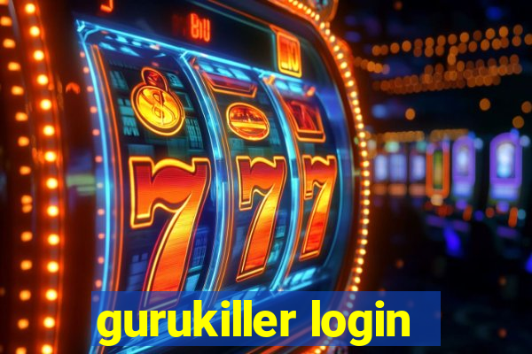 gurukiller login