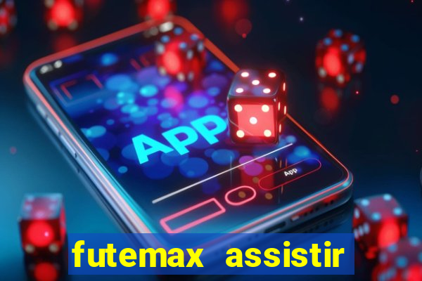 futemax assistir real madrid