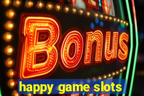 happy game slots