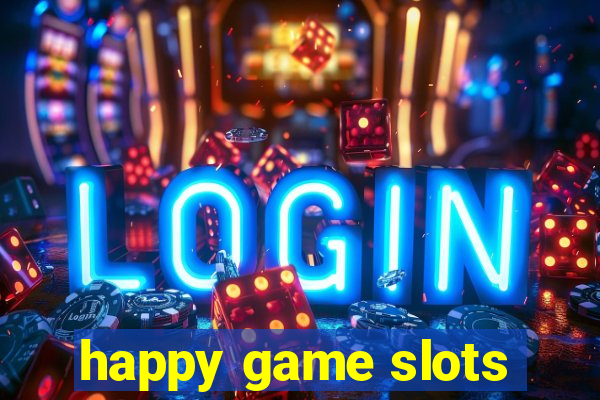 happy game slots