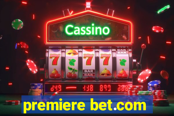 premiere bet.com