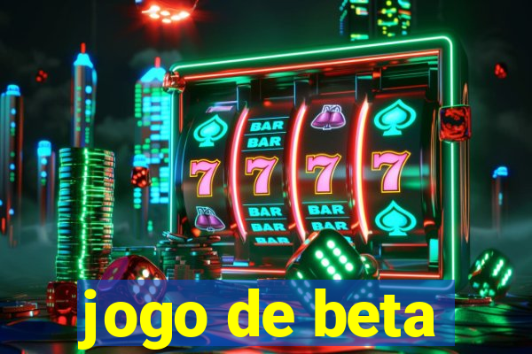 jogo de beta