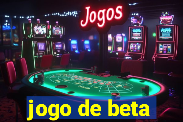 jogo de beta