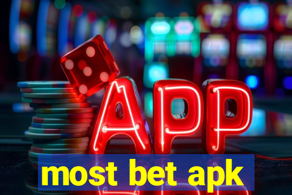 most bet apk