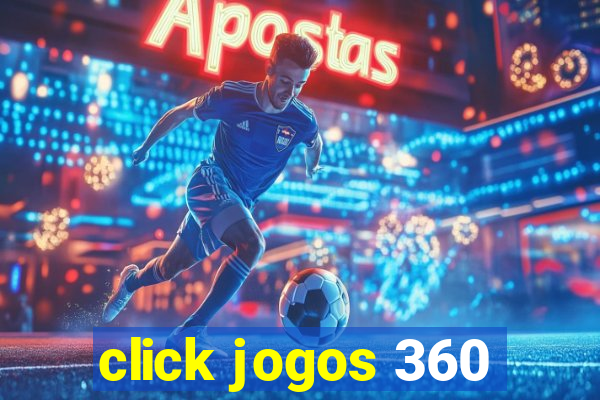 click jogos 360