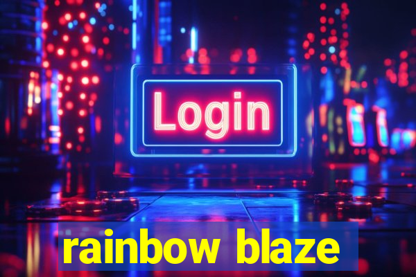 rainbow blaze