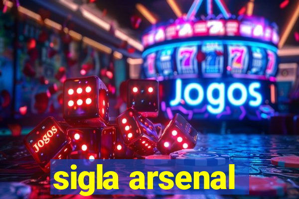 sigla arsenal