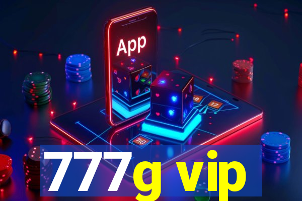 777g vip