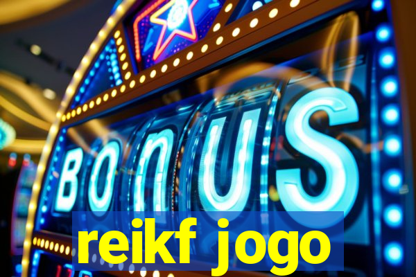 reikf jogo