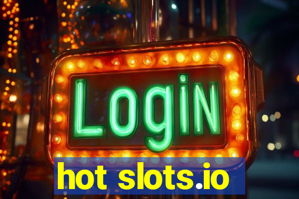 hot slots.io