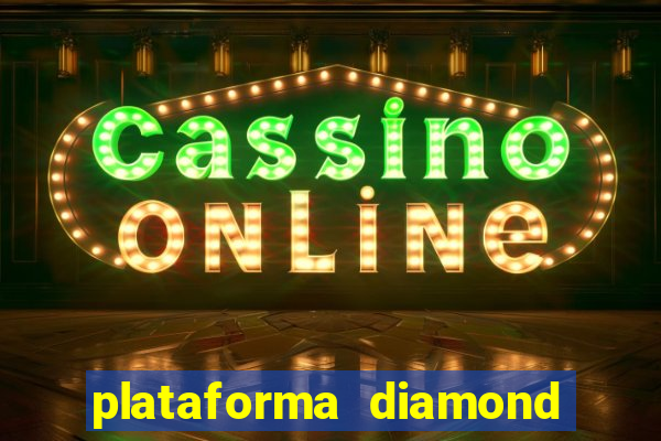 plataforma diamond 777 bet