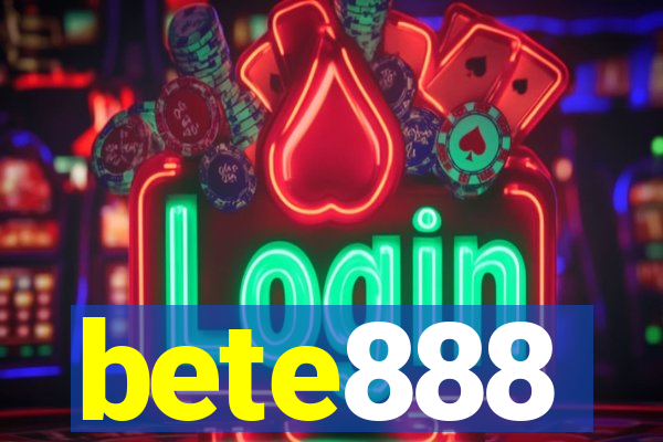 bete888