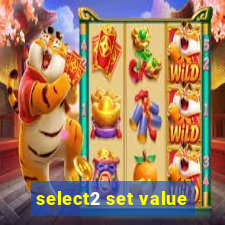 select2 set value