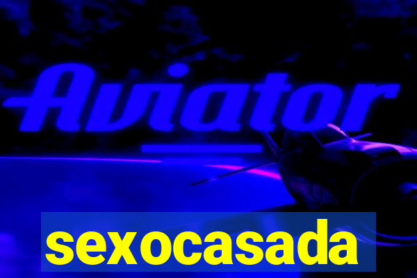 sexocasada