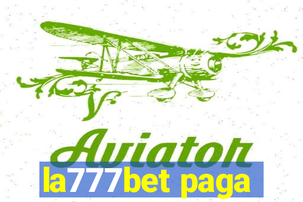 la777bet paga