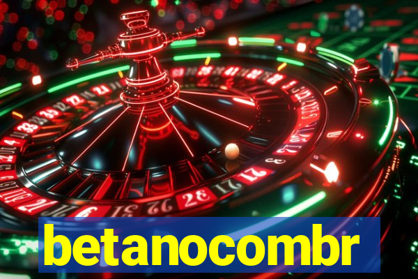 betanocombr