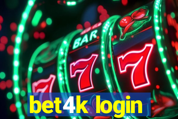 bet4k login