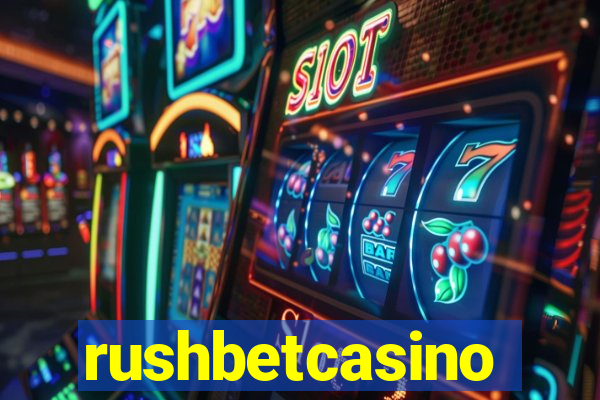 rushbetcasino