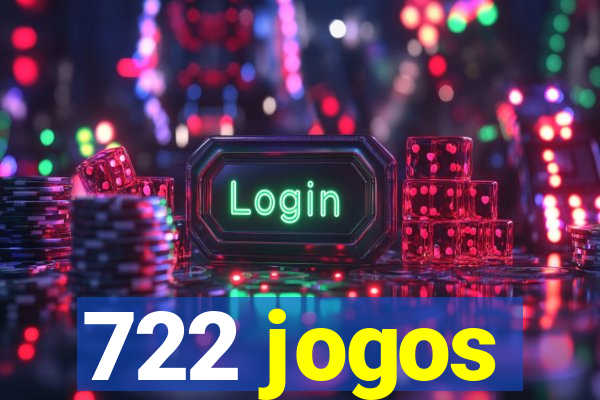 722 jogos