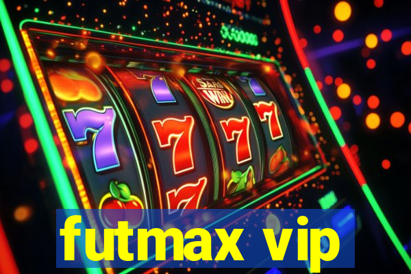 futmax vip