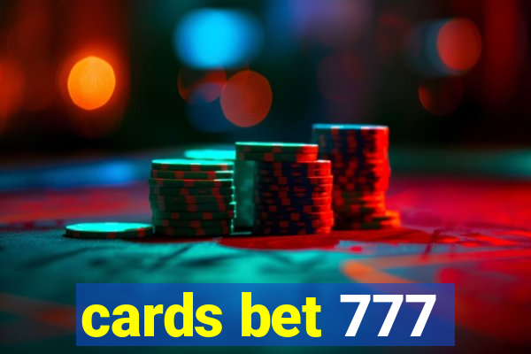 cards bet 777