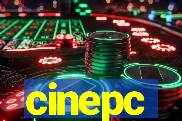 cinepc