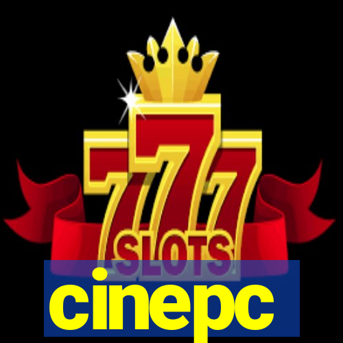 cinepc