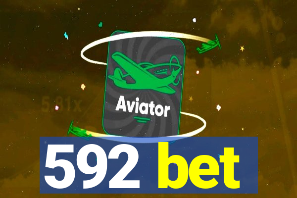 592 bet