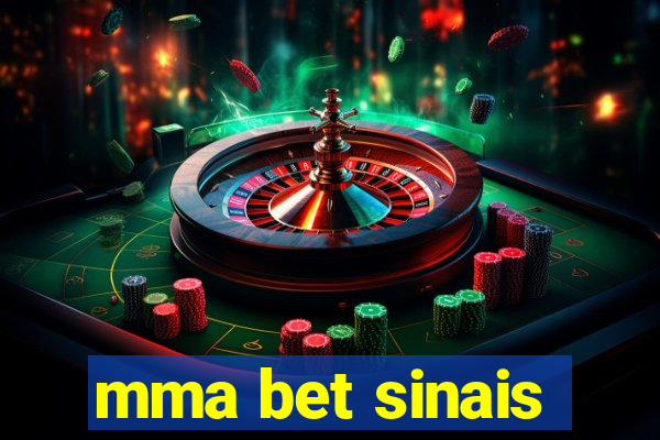 mma bet sinais