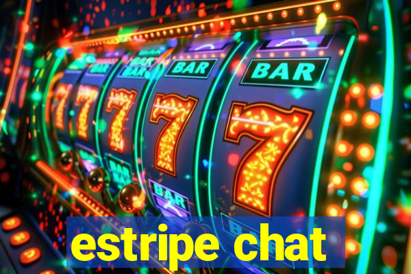 estripe chat