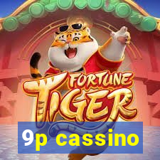 9p cassino