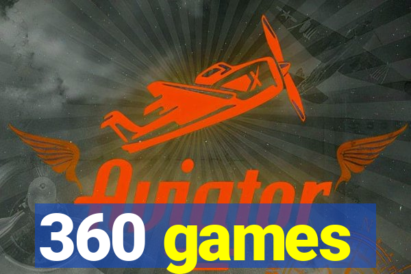 360 games