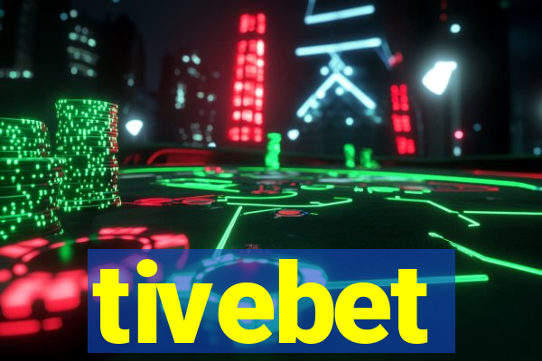 tivebet