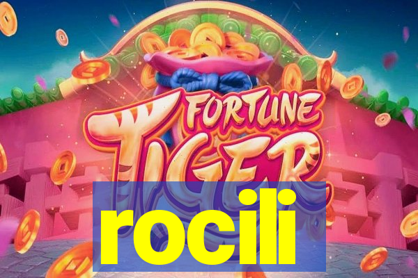 rocili