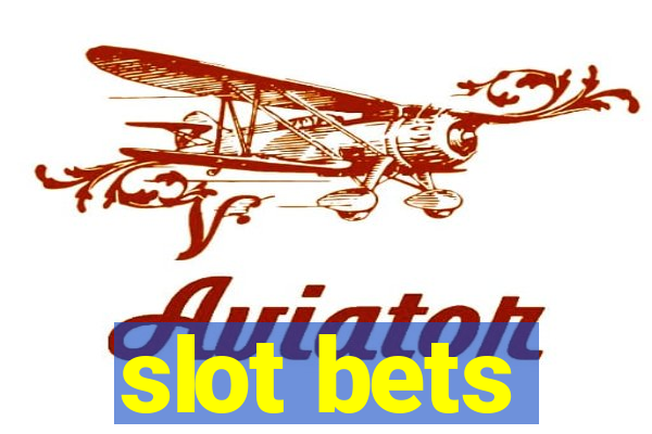 slot bets