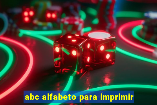 abc alfabeto para imprimir