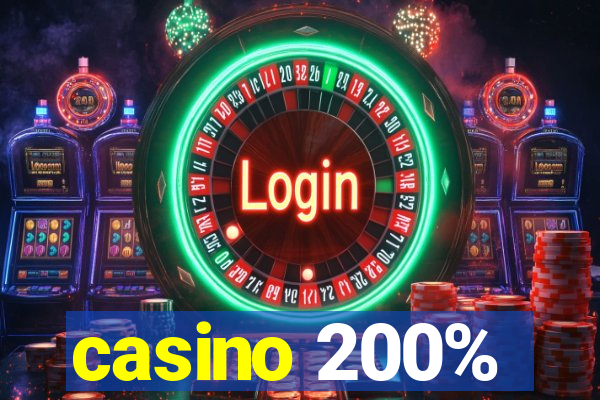 casino 200%