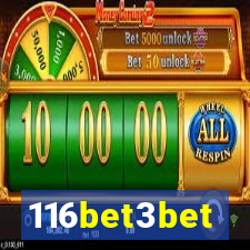 116bet3bet