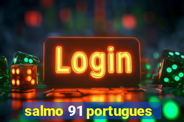 salmo 91 portugues