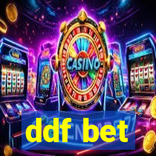 ddf bet