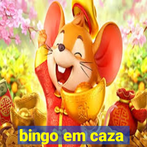 bingo em caza