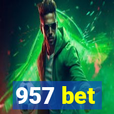 957 bet