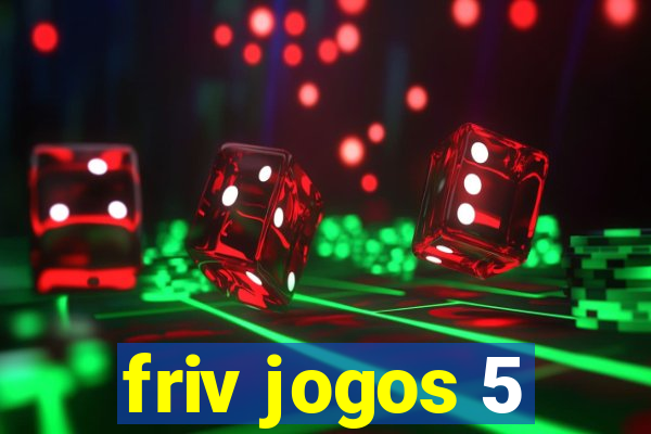 friv jogos 5