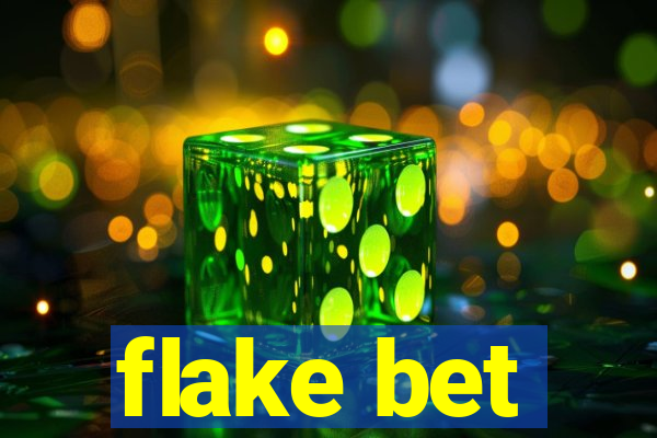 flake bet