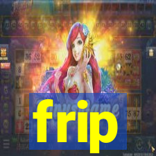 frip