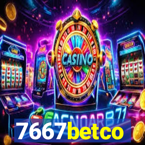 7667betco