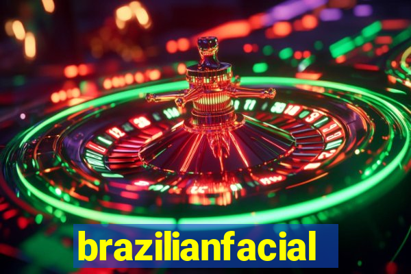 brazilianfacial