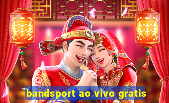 bandsport ao vivo gratis