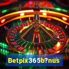 Betpix365b?nus