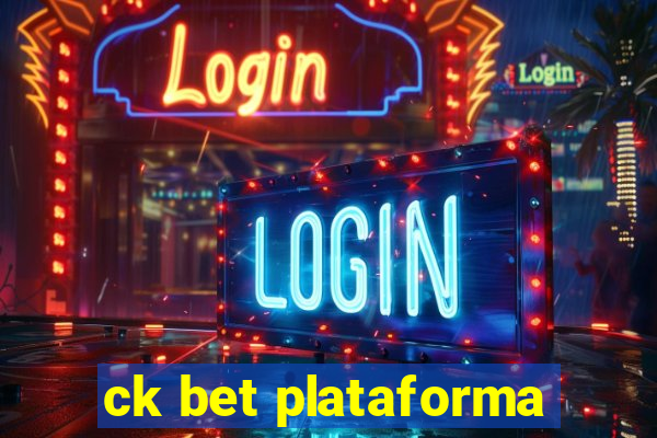 ck bet plataforma